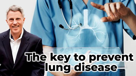 The key to prevent lung disease