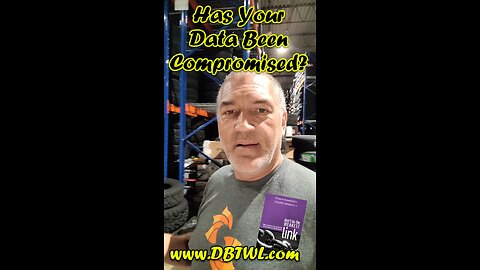 DBTWL - Don't be the Weakest Link - Have you been compromised?