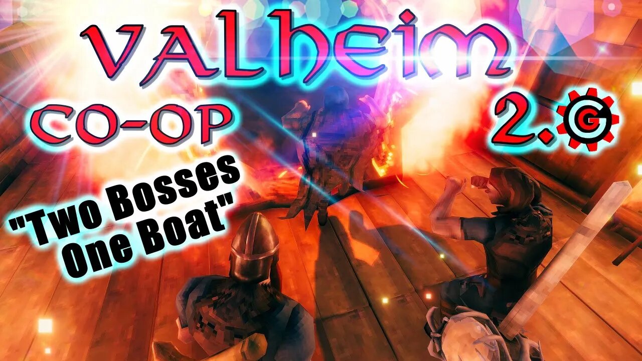 Valheim Co-Op 2.0 PT 4 - Two Bosses One Boat - Eikthyr and The Elder in One Day!!!