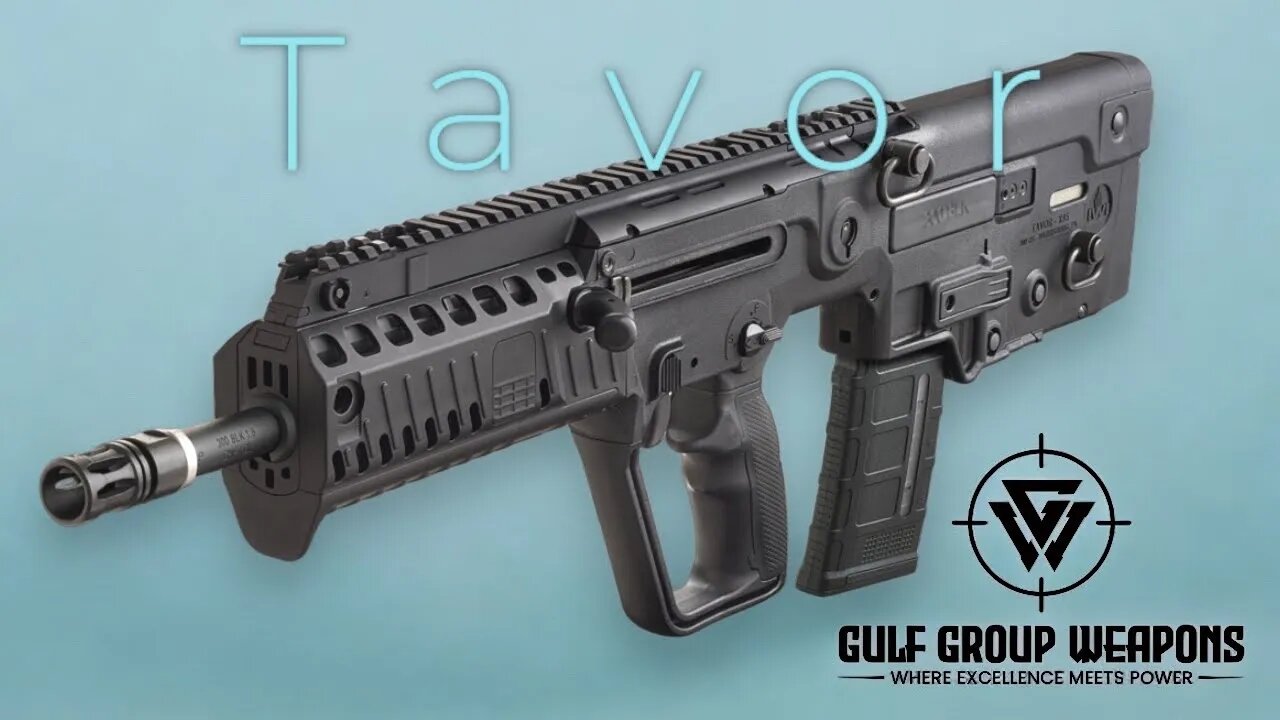 IWI Tavor, Good Enough To Defend A Country, Good Enough For Your Home.