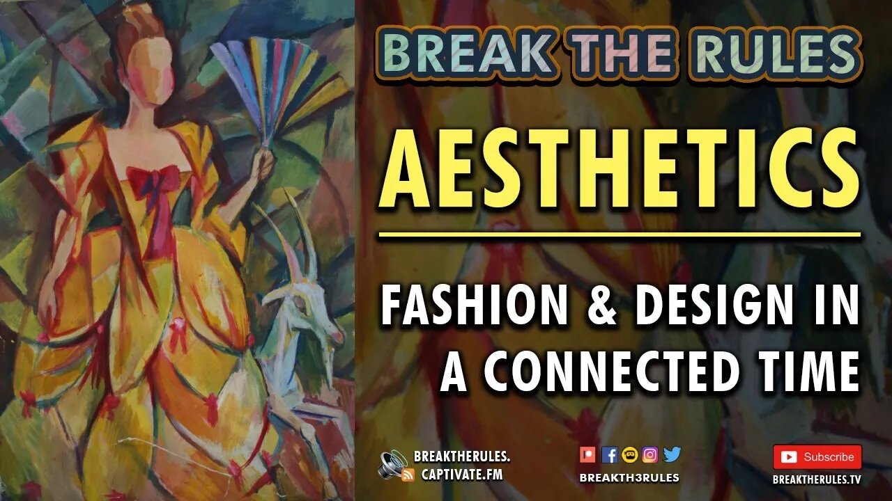 Aesthetics - Fashion & Design in a Connected Time