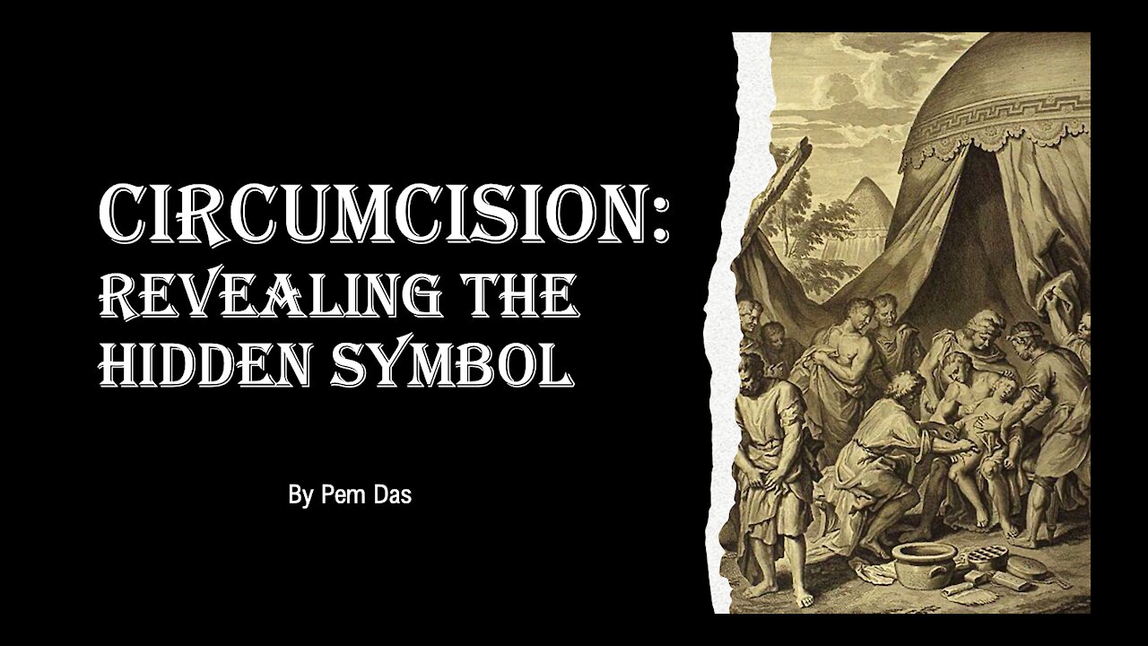 Circumcision: Revealing a Hidden Symbol