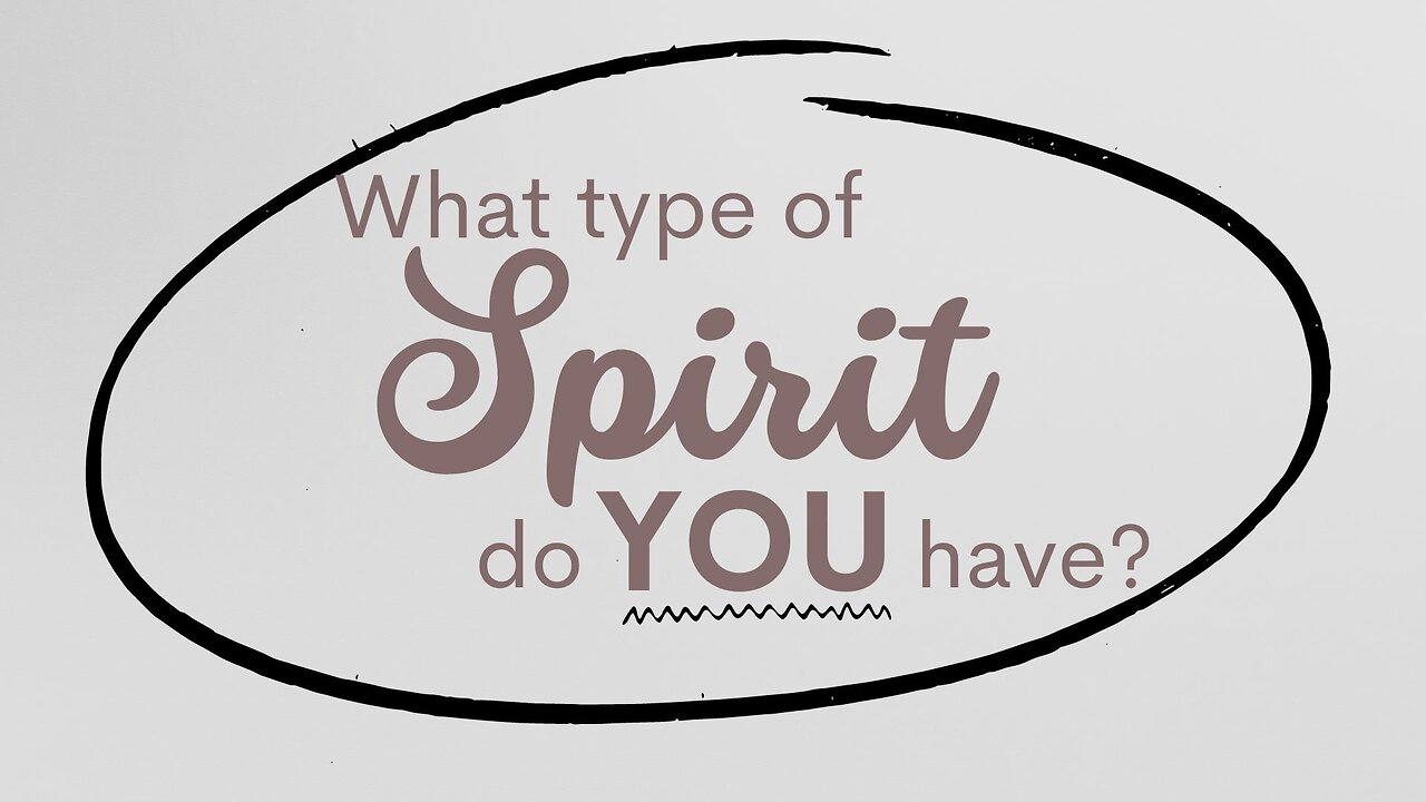 What Type Of Spirit Do You Have? Pastor Gary Beal