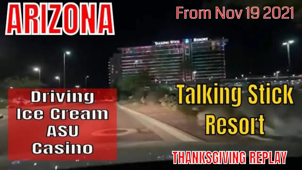 Mrs. Cash in Arizona Episode LIVE DRIVE - Tempe - Scottsdale ASU & Ice Cream From Nov 19th 2021