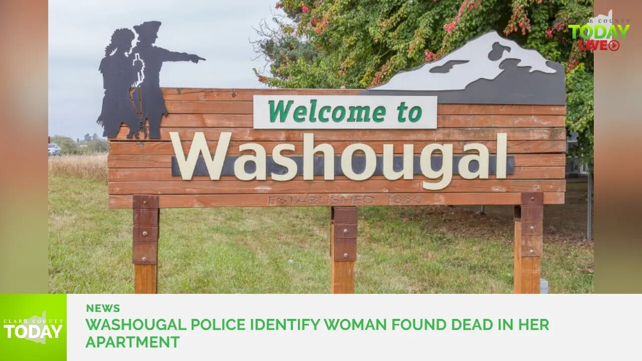 Washougal Police identify woman found dead in her apartment