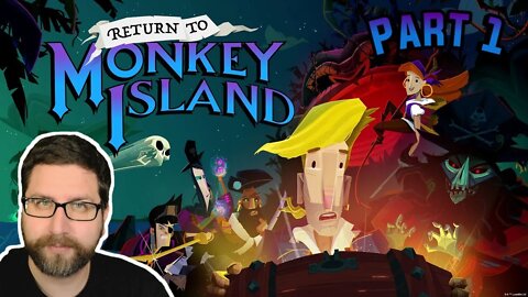 Return to Monkey Island | Part 1 (9/19/22 Live Stream)