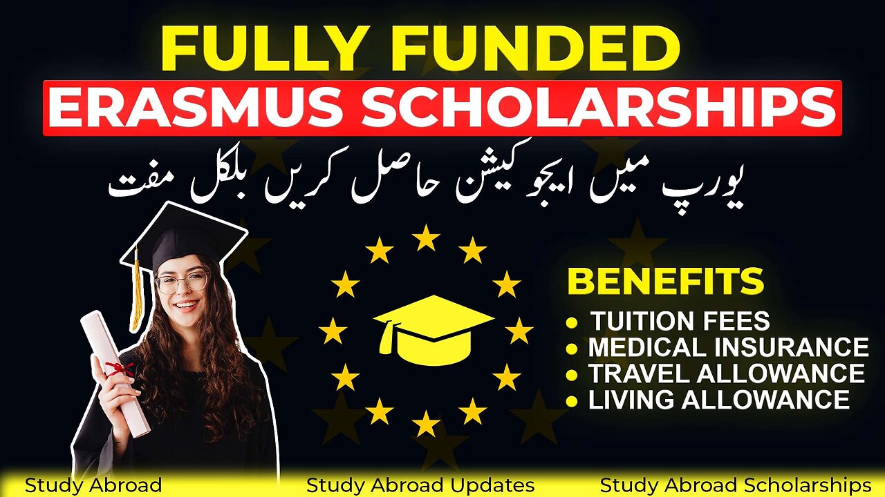 Fully Funded Erasmus Scholarships | How to Study in Europe for FREE!