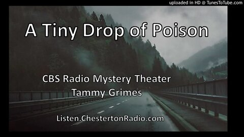 A Tiny Drop of Poison - CBS Radio Mystery Theater