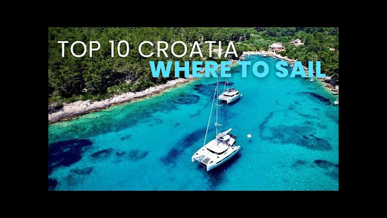 TOP 10 SAILING SPOTS IN CROATIA