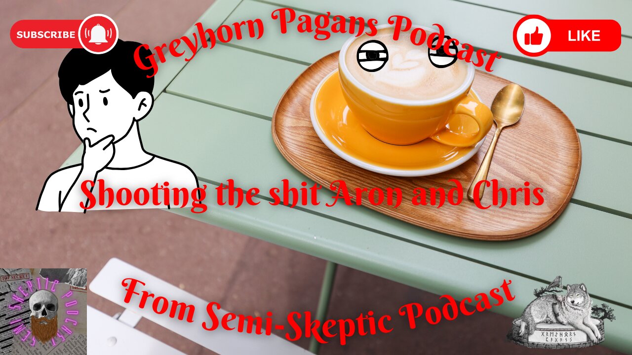 Greyhorn Pagans Podcast with Chris and Aron from Semi Skeptic Podcast