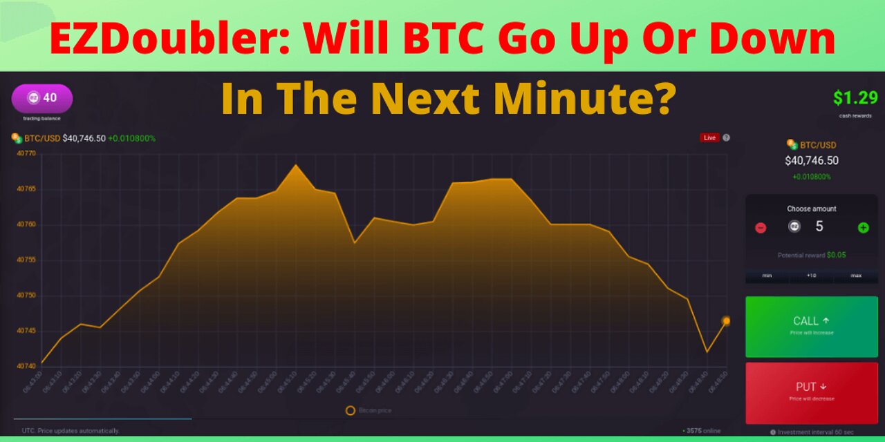 EZDoubler: Will Bitcoin Go Up Or Down In The Next 60 Seconds?