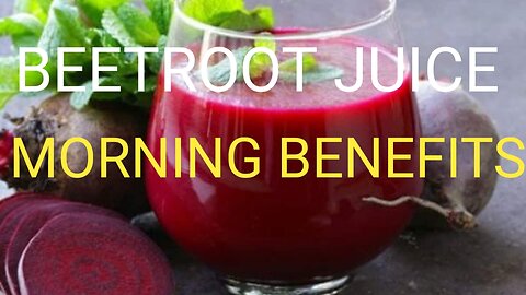 beetroot juice morning benefits