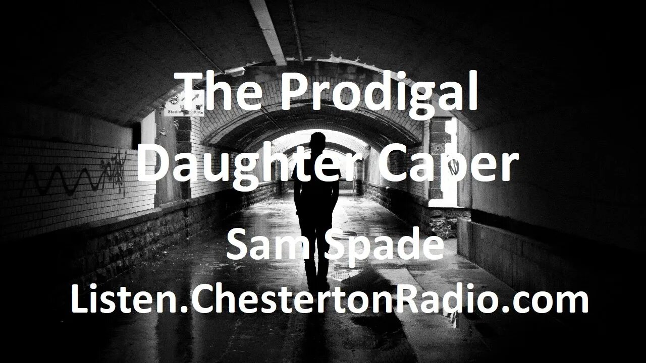 The Prodigal Daughter Caper - Sam Spade