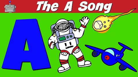 THE A SONG | KIDS SONGS | LEARN LETTERS | NURSERY RHYMES | SING ALONG