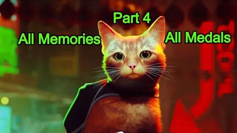 Stray, All Memories and Medals, Part 4-14