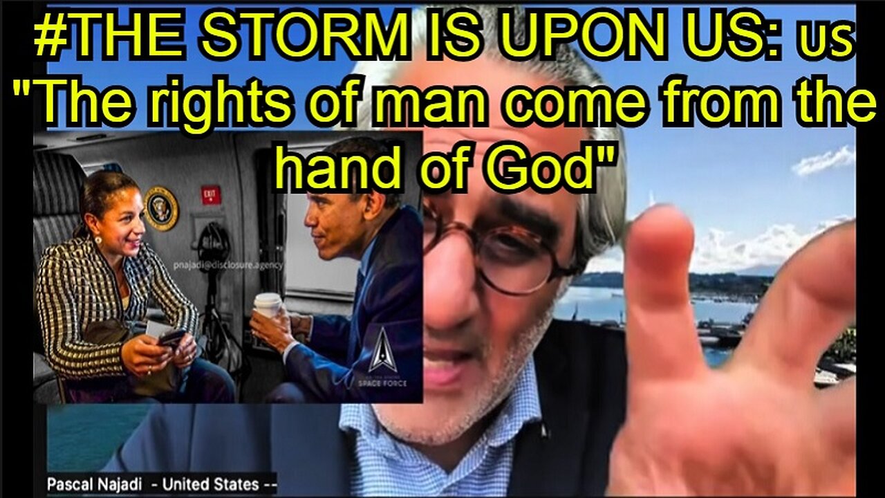 Pascal Najadi: #THE STORM IS UPON US: 🇺🇸 "The rights of man come from the hand of God"