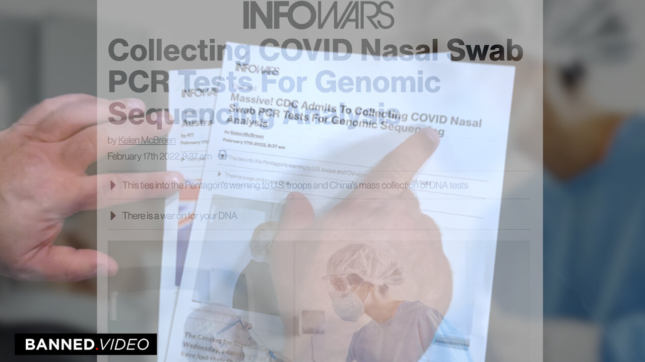 Massive! CDC Admits To Collecting COVID Nasal Swab PCR Tests For Genomic Sequencing Analysis