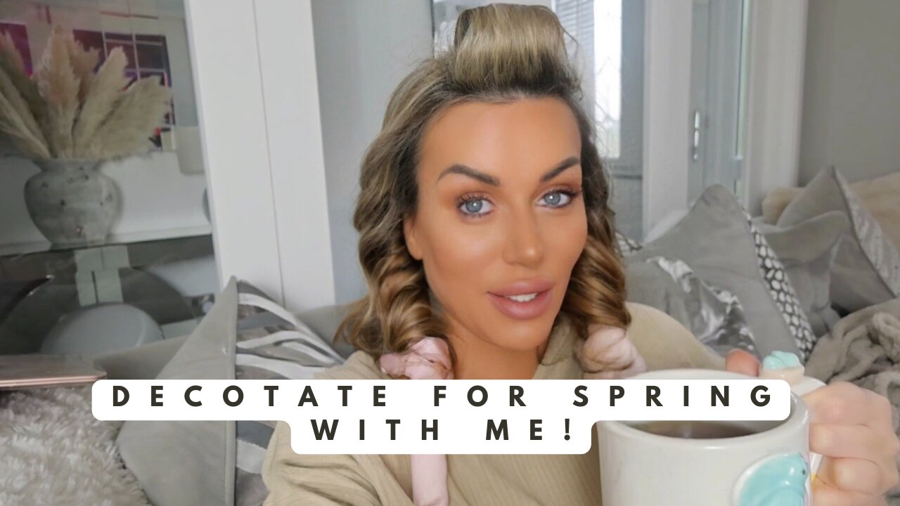 DECORATE FOR SPRING WITH ME