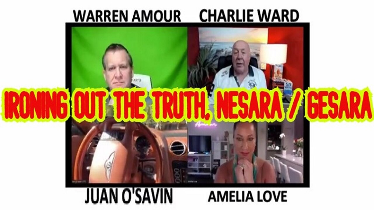 Charlie Ward & Juan O' Savin: Ironing Out The Truth - NESARA/GESARA!