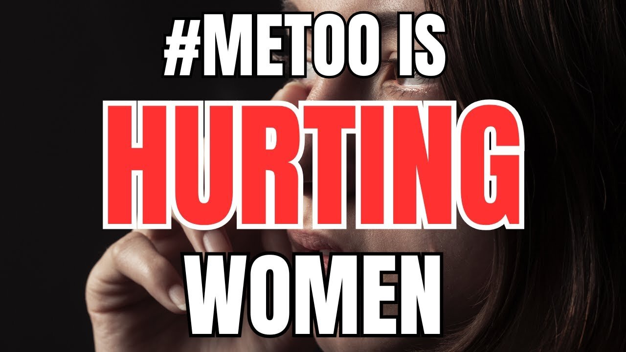 #METOO is Hurting Women