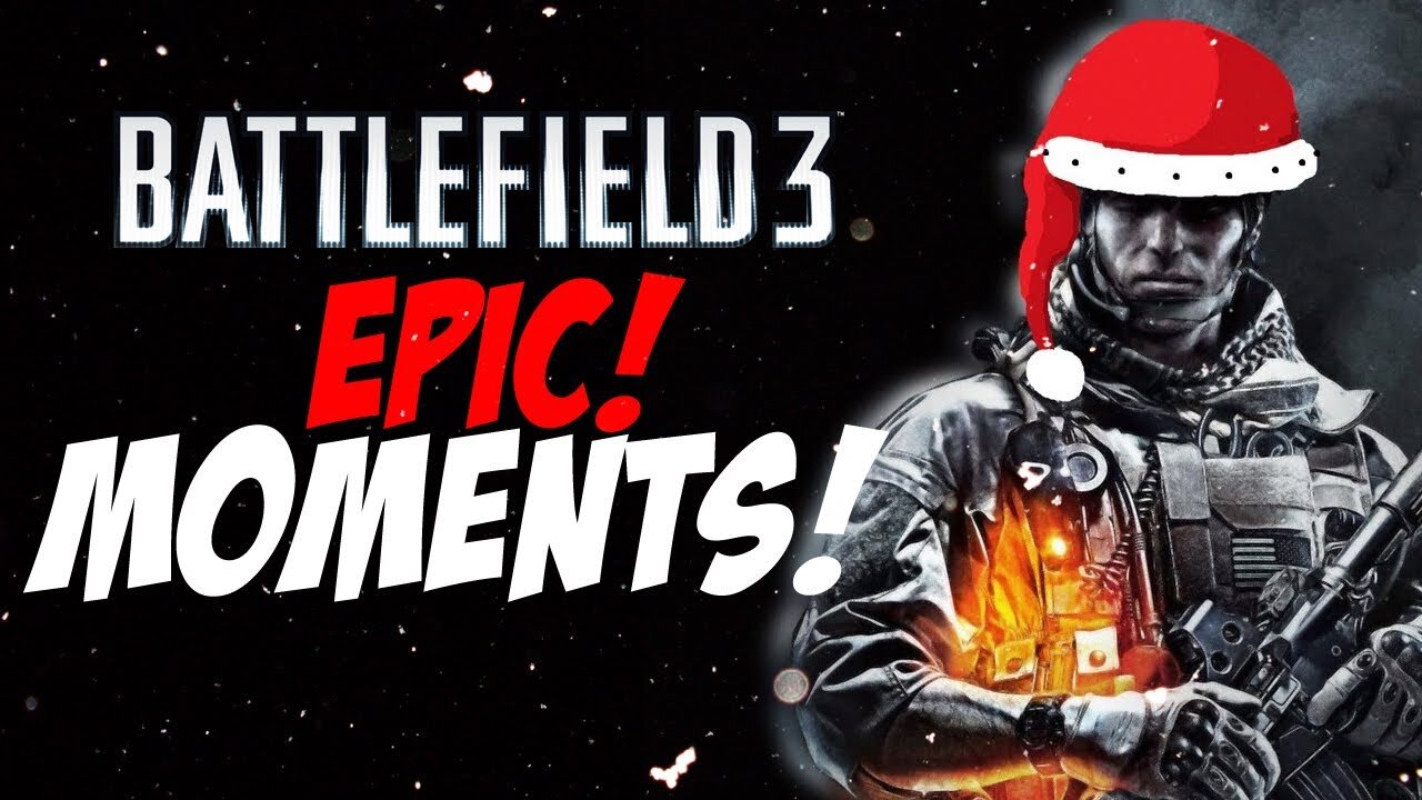 Battlefield 3 - Epic Moments: Merry Christmas! (#17)