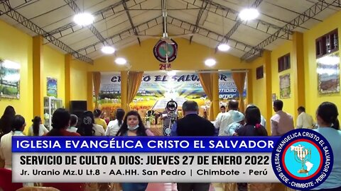 SERVICIO DE CULTO A DIOS: JUEVES 27 ENERO 2022