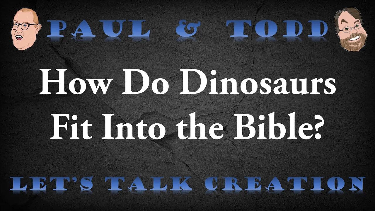 Episode 5 CLIP: How Do Dinosaurs Fit Into the Bible?