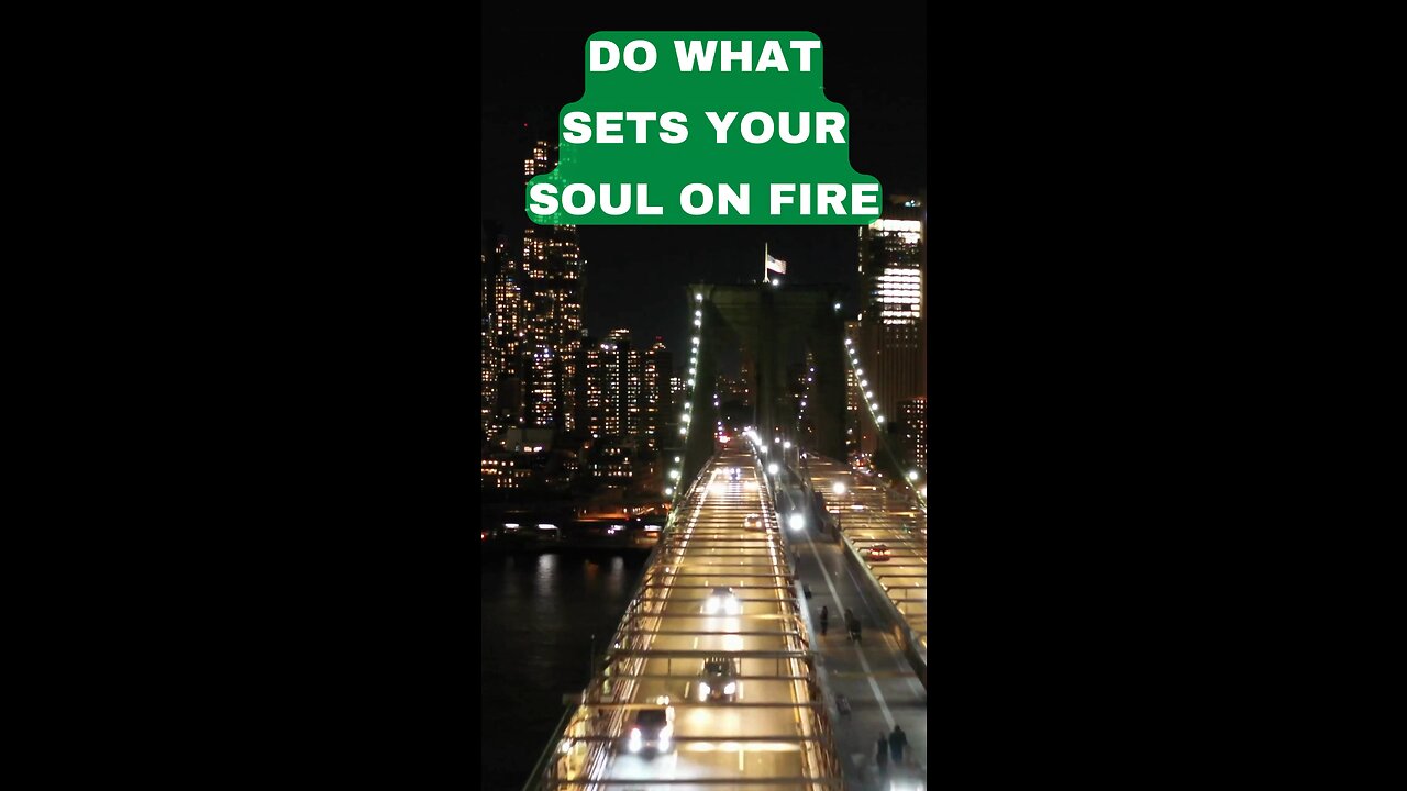 Do whatever Sets Your Soul On Fire 🔥☄️❤️❤️