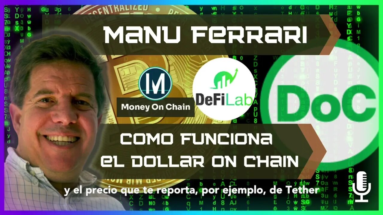 Como Funciona el Dollar on Chain - Manu Ferrari (MoC en DEFI Labs)