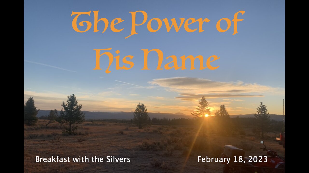 The Power of His Name - Breakfast with the Silvers & Smith Wigglesworth Feb 18