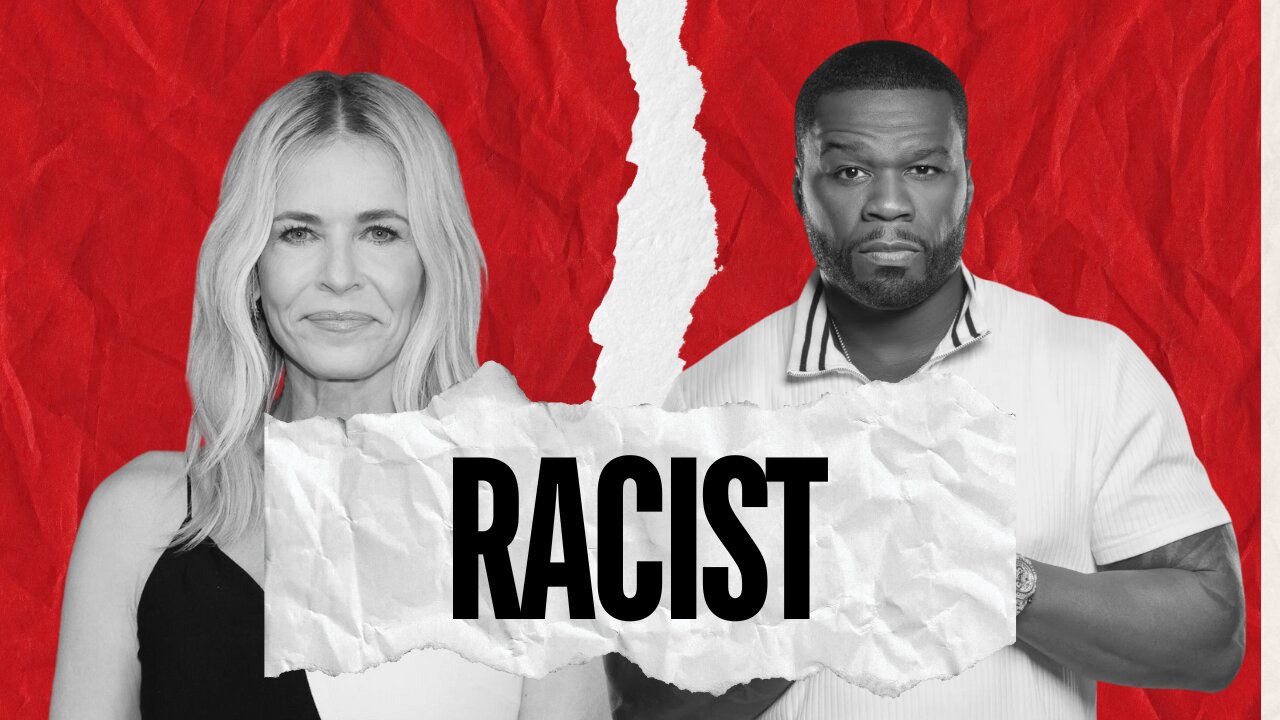 Chelsea Handler’s Hypocrisy Exposed: 50 Cent Racist Remarks