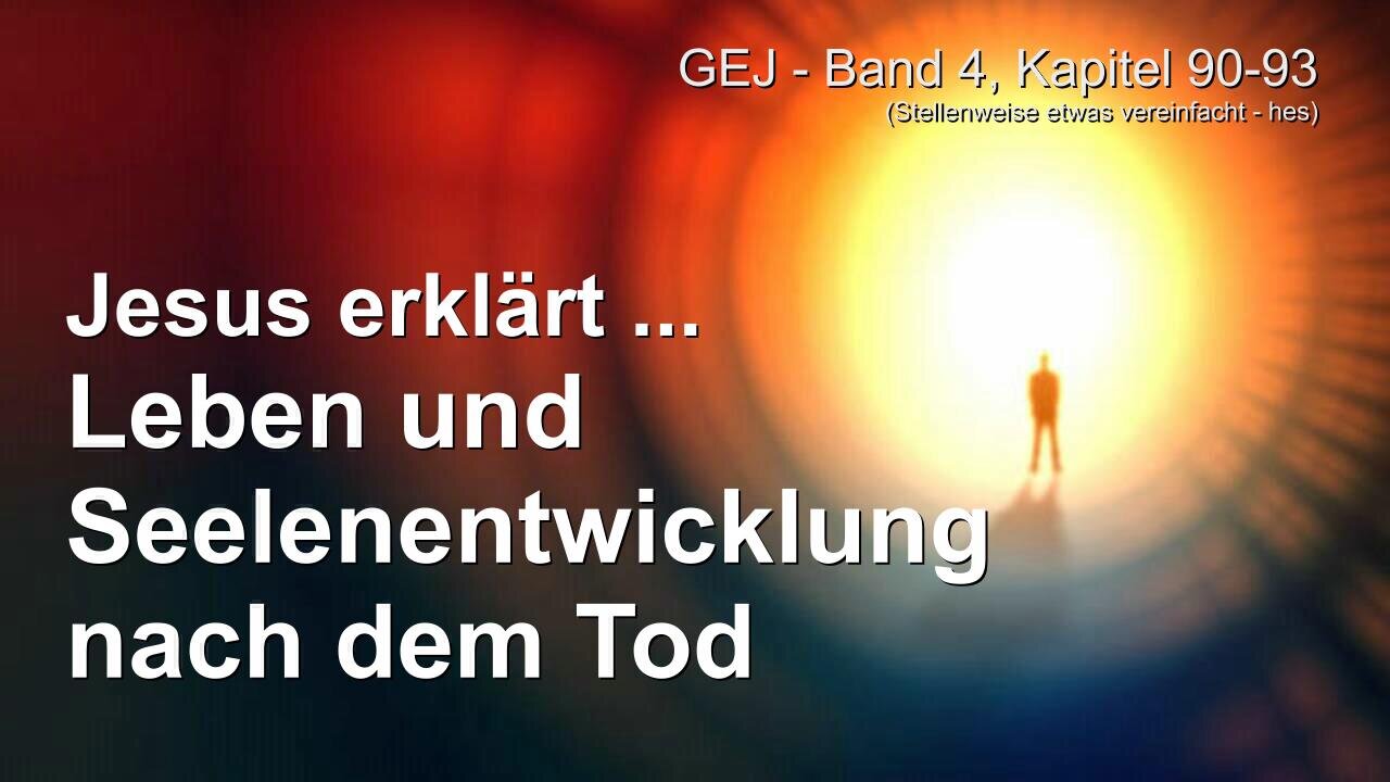 Leben & Seelenentwicklung nach dem Tod... Jesus erläutert ❤️ Das Grosse Johannes Evangelium durch Jakob Lorber