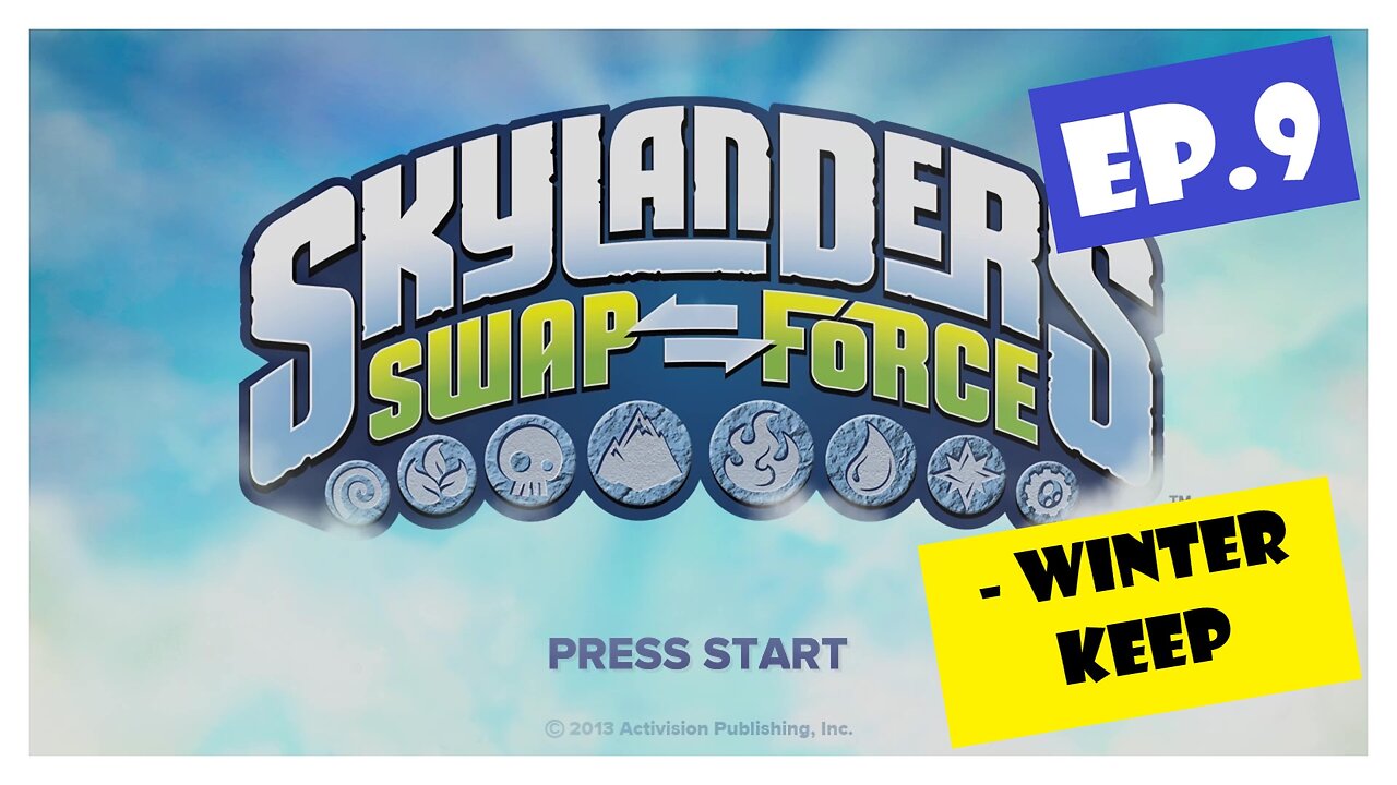 Ep.9 | Winter Keep (Skylanders Swap Force) *NO COMMENTARY*