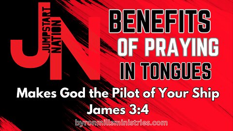 TONGUES: Makes the Holy Ghost the Pilot of Your Life Using Your Tongue as the RUDDER - James 3:5