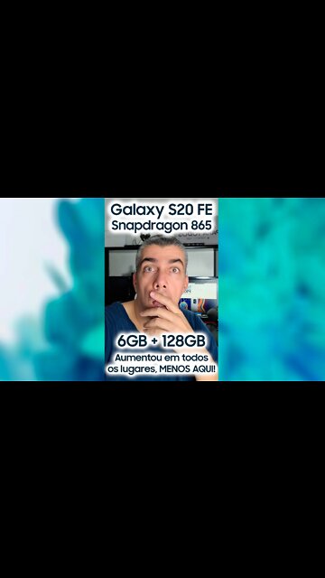 Galaxy S20 FE com Snapdragon 865 com preço alto!? AQUI NÃO!!! #SHORTS