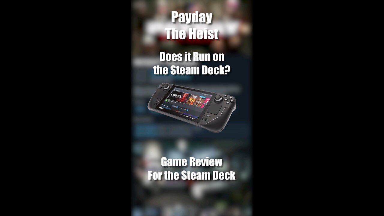 Payday The Heist on the Steam Deck