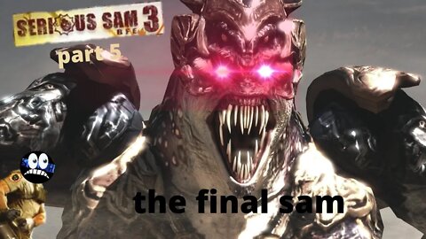 serious sam part 5 the most serious time