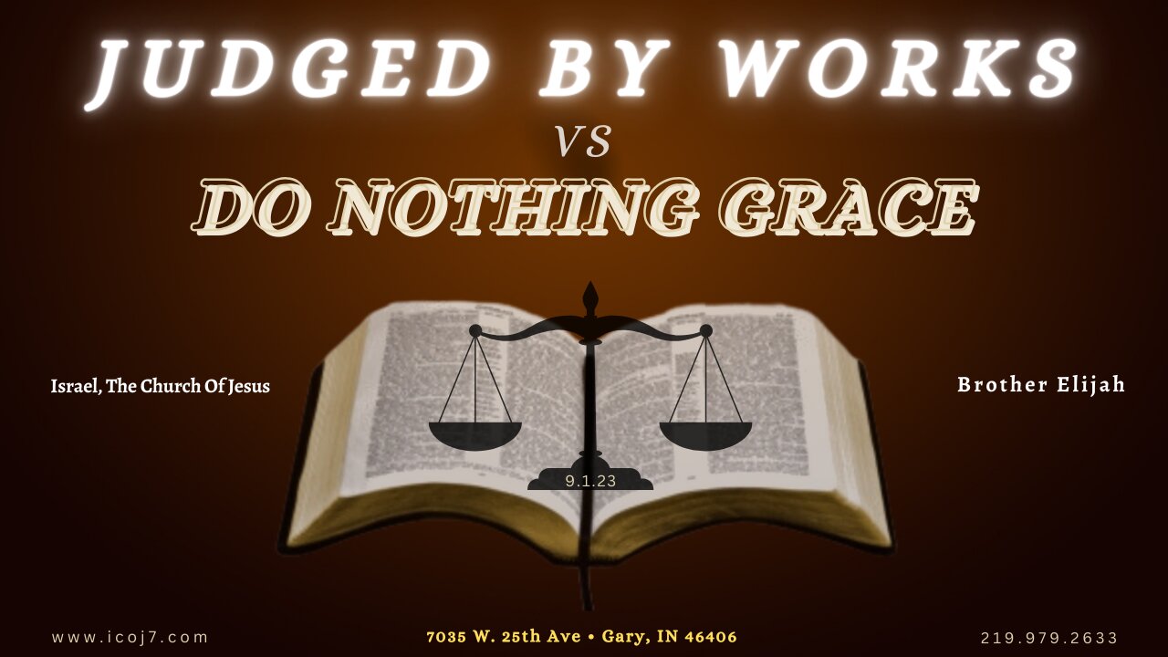 JUDGED BY WORKS VS DO NOTHING GRACE