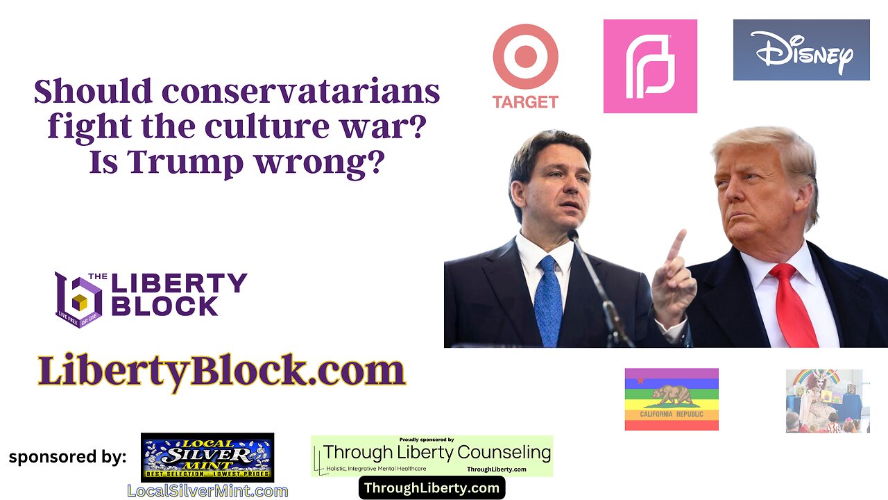 Should conservatarians fight the culture war? Is Trump wrong?