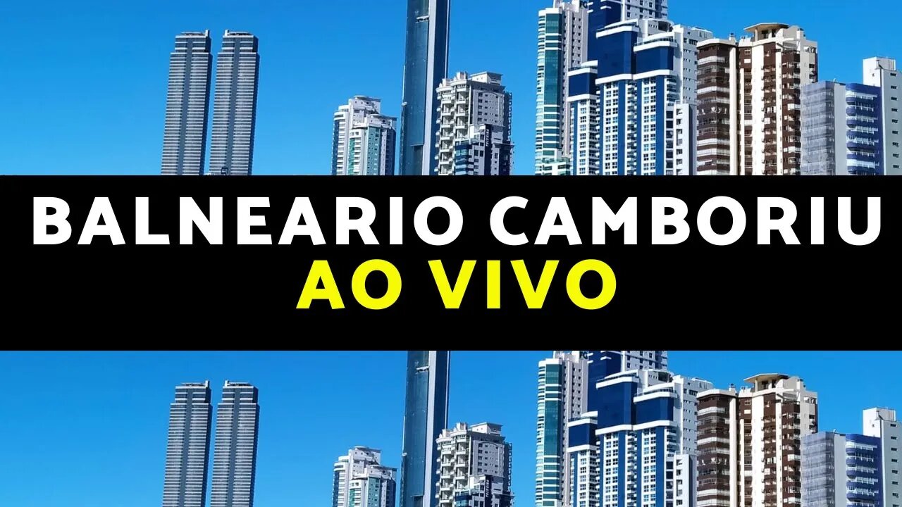 BALNEARIO CAMBORIU - BARRA SUL | DOM 17/07 | 🔴 AO VIVO 🔴 |