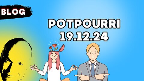 Potpourri 19.12.24