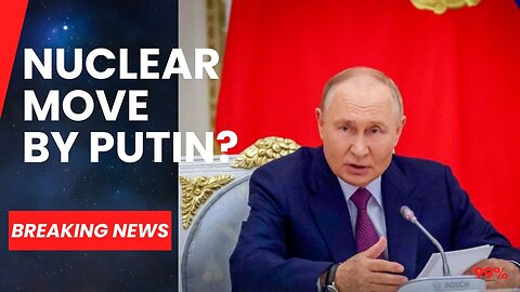 Putin's Ukraine Nuclear Ultimatum