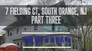 #WalkthroughwithFuquan 003 | Part Three: 7 Fielding Ct, South Orange, NJ