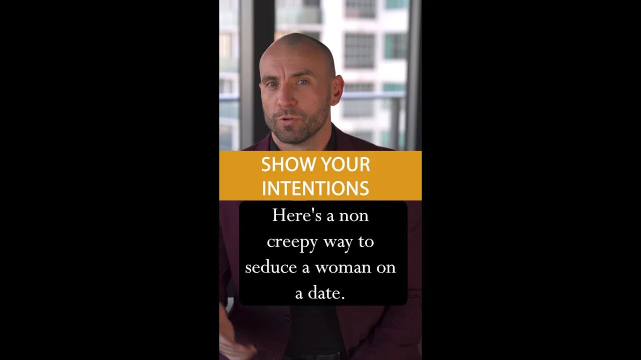 Seduce Her By Showing Your Intentions (With Examples) #shorts