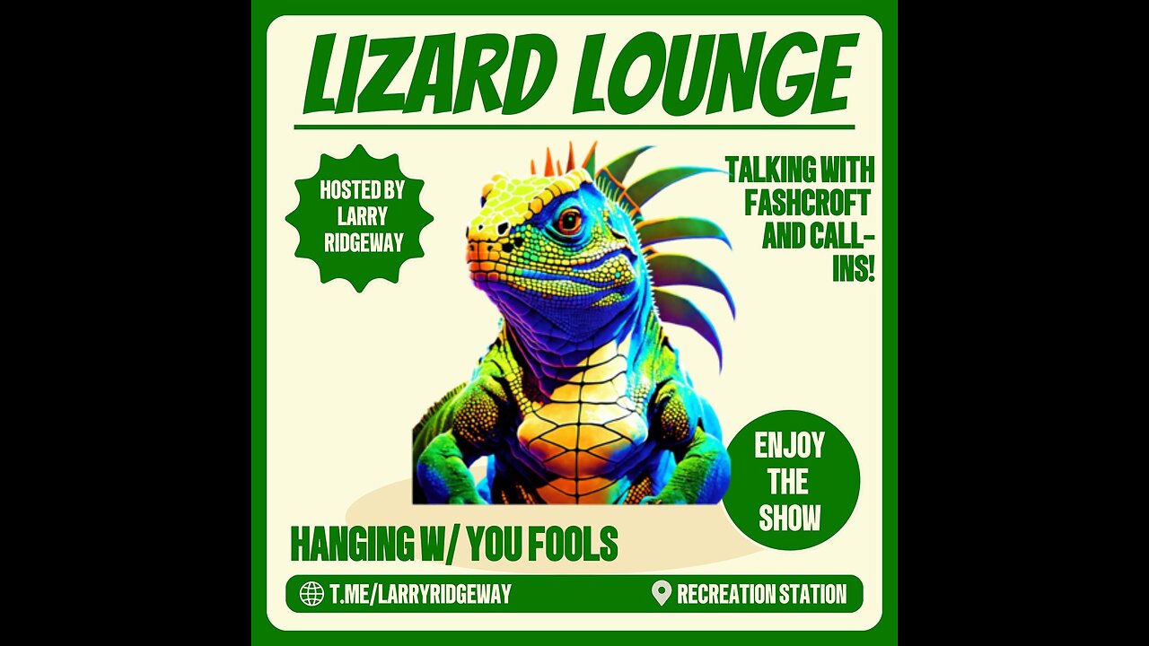 Lizard Lounge: Call In Show