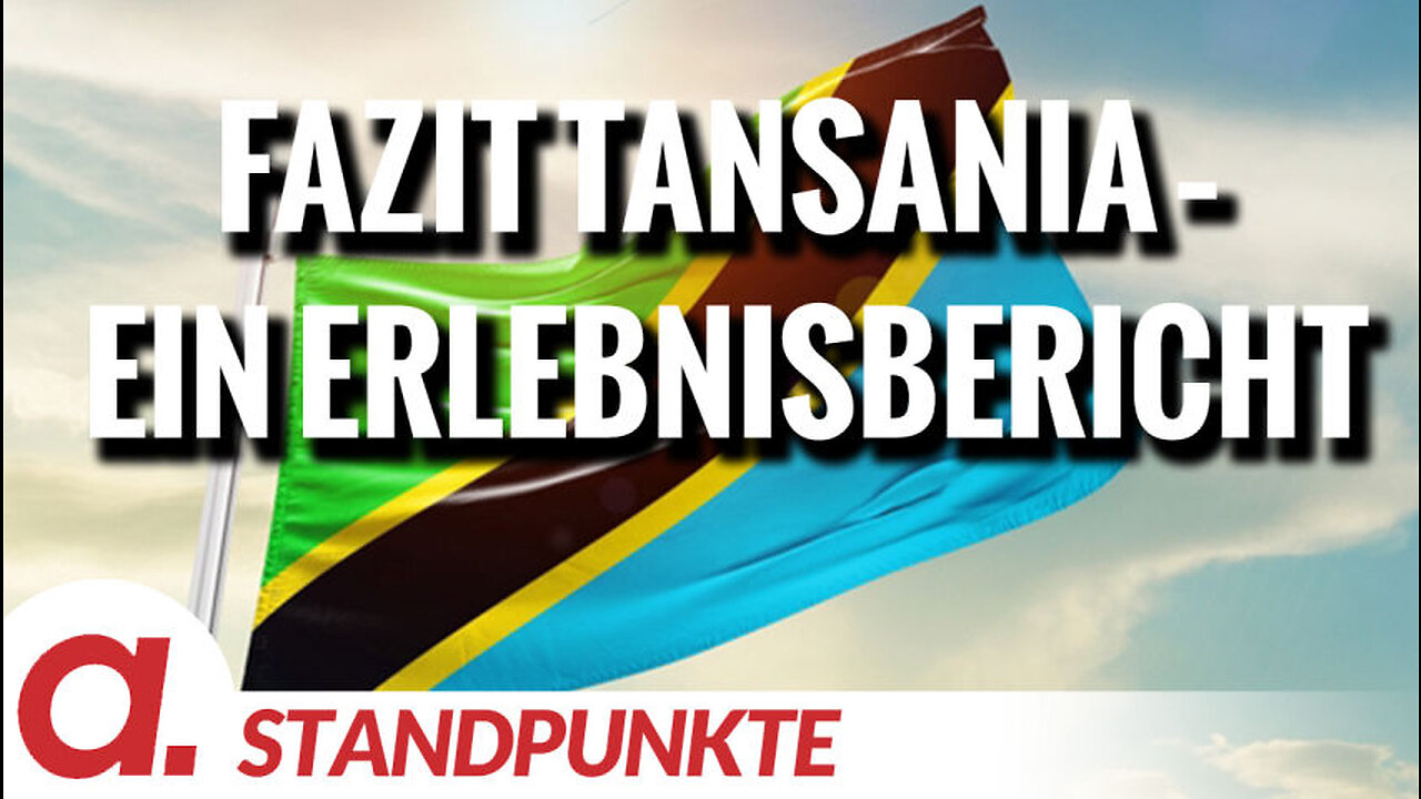 Fazit Tansania – ein Erlebnisbericht | Von Paul Soldan