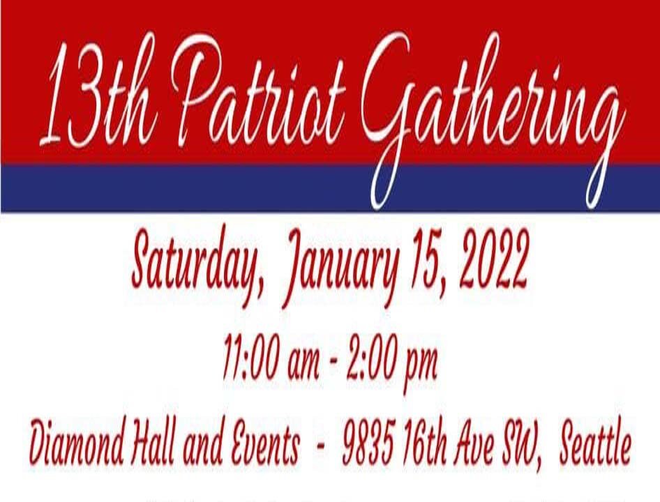 WA4Change's 13th Patriot Gathering