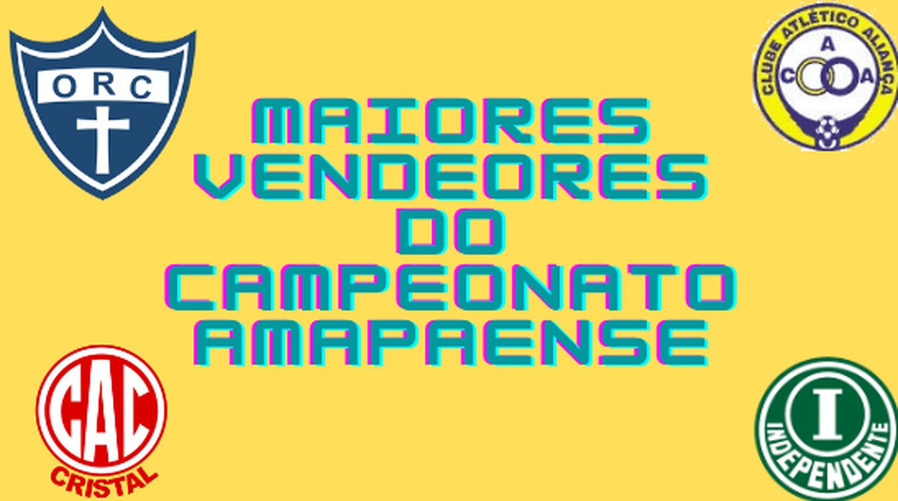 Maiores Vencedores do Campeonato Amapaense