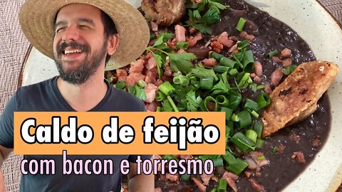 Esse é o melhor CALDO DE FEIJÃO que você já comeu na sua vida￼