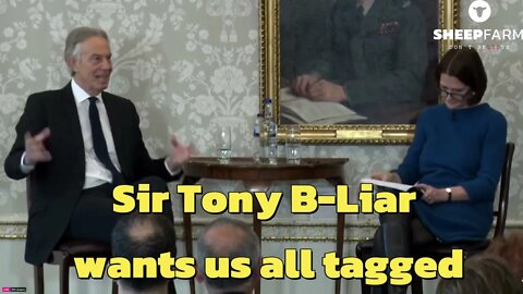 Sir Tony B-Liar wants every sheep to have a Biometric ID